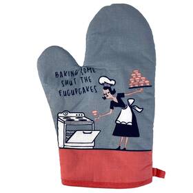 021bakingshutfucupcakesma Crazy Dog Tshirts Baking Some Shut The Fucupcakes Oven Mitt Funny Up Cupcakes Chef Kitchen