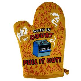 021doubtpulloutma Crazy Dog Tshirts 192704725256 When In Doubt Pull It Out Oven Mitt Funny Baking Sarcastic Chef Kitchen Glove