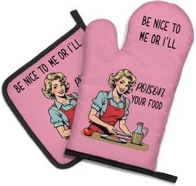 Cop031 Dyjybmy Be Nice To Me Or Iftll Poison Your Food Funny Oven Mitts And Pink01