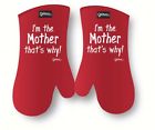 Grimmmommitt Im The Mother Thats Why Oven Mitt 621805112165