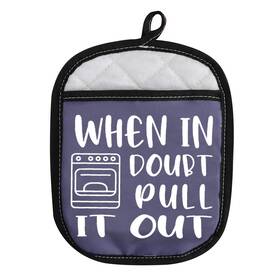 Wcgxko 792323679055 Funny Oven Pot Holder With Pocket When In Doubt Pull It Out Baking Gift