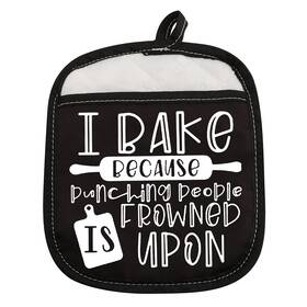 Zjxhpo 749166535307 Baking Gift Oven Pads Pot Holder I Bake Because Punching People Is Frowned Upon