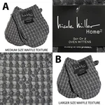 2-PK New Nicole Miller 9" Oven Mitts Gray Waffle Texture Special Washed Process. Fixed Price $14.99.