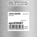 EPC030087 Support Fits John Deere (surplus Open Box). Fixed Price $53.02.