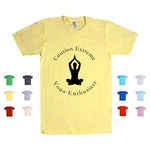 Caution, Extreme Yoga Enthusiast Pose Flexible Zen Namaste Unisex Shirt. Fixed Price $19.99.