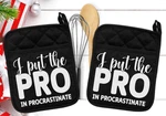 Set Of Put The Procrastinate Pot Holders Oven Mitts SG123. Fixed Price $16.99.