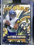 Matthew Stafford Wild Card Splat Pot Gold True 1/1 Color Match. Fixed Price $49.50.