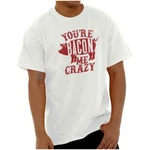 Funny Food Pun You're Bacon Crazy Joke Womens Or Crewneck Shirt Tee. Fixed Price $23.99.