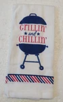 Kitchen Towel Grillin & Chillin Themed 1. Fixed Price $5.00.