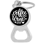 Coffee Now Wine Later Bottle Opener Keychain - Metal Beer Bar Tool Ring. Fixed Price $15.88.