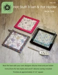 Hot Stuff Large Trivet And Pot Holder By Around The Bobbin. Fixed Price $12.50.