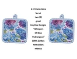 Kay Dee Designs "whispers Of Blue Hydrangea" R8602 Set (2) Two Potholders 8". Fixed Price $17.49.