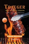 Traeger Grill And Smoker Cookbook - Pork Recipes: The Ultimate Guide To Master Y. Fixed Price $19.50.