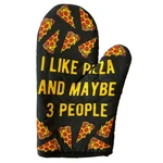 Like Pizza And Maybe 3 People Oven Mitt Funny Lover Graphic Novelty. Fixed Price $5.00.