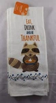 Women Owned Kitchen Dish Towel - Eat, Drink And Be Thankful! Raccoon. Fixed Price $7.03.