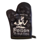 Don't Make Me Poison Your Food Oven Mitt Funny Sarcastic Graphic Kitchen. Fixed Price $11.30.