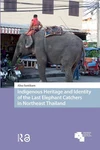 Indigenous Heritage And Identity Of Last Elephant Catchers Northeast Thai. Fixed Price $149.71.