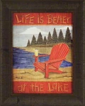 At The Lake By Deb Strain 17X21 Framed Wall Art Life Is Better Chair Cabin Lodge. Fixed Price $49.95.
