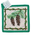 Pine Cones & Branch Pot Holder 8"X8" 100% Cotton Paine's Tree Needles Hot Pad. Fixed Price $12.50.