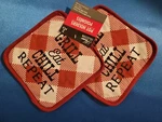 Home Collection Grill Chill Repeat, Potholder Set. Fixed Price $10.94.