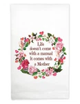 Mariasch Life Doesn't With Manual Comes Mother Kitchen Towel. Fixed Price $11.99.