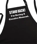 Chef Apron Stand Back I'm Having Creative Moment, Two Pockets, Adjustable Neck. Fixed Price $12.97.