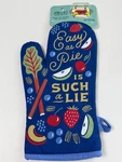 Blue Q Oven Mitt Kitchen Baking "easy Pie Is Such Lie" Funny Baker Nwt. Fixed Price $12.99.