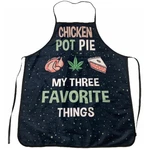 Chicken Pot Pie My Three Favorite Things Apron Funny 420 Baking Kitchen Smock. Fixed Price $21.99.