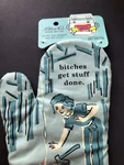 Blue Q Oven Mitt Bitches Get Stuff Done 2017 Cotton Funny Novelty Retro New Tags. Fixed Price $10.36.