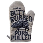 Like My Butt Rubbed And Pork Pulled Oven Mitt Funny Bbq Grilling Cookout. Fixed Price $9.50.
