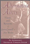 Alternative Alices Anthology & Revisions Of Carroll's Books. Fixed Price $22.99.