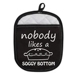 Wcgxko Baking Show Inspired Oven Pads Pot Holder With Pocket Nobody Likes S.... Fixed Price $12.40.