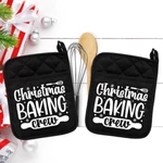 Christmas Baking Crew 1 - Pot Holder Kitchen Oven Mitt Hot Pad NEO043BLK. Fixed Price $16.99.
