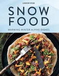 Snow Food: Warming Winter Alpine Dishes By Wink, Lindor, Hardcover, New. Fixed Price $6.49.