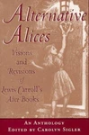 Alternative Alices: And Revisions Of Lewis Carroll's Books, Good. Fixed Price $17.14.