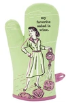 Blue Q Oven Mitt - My Favorite Salad Is Wine. Fixed Price $19.90.